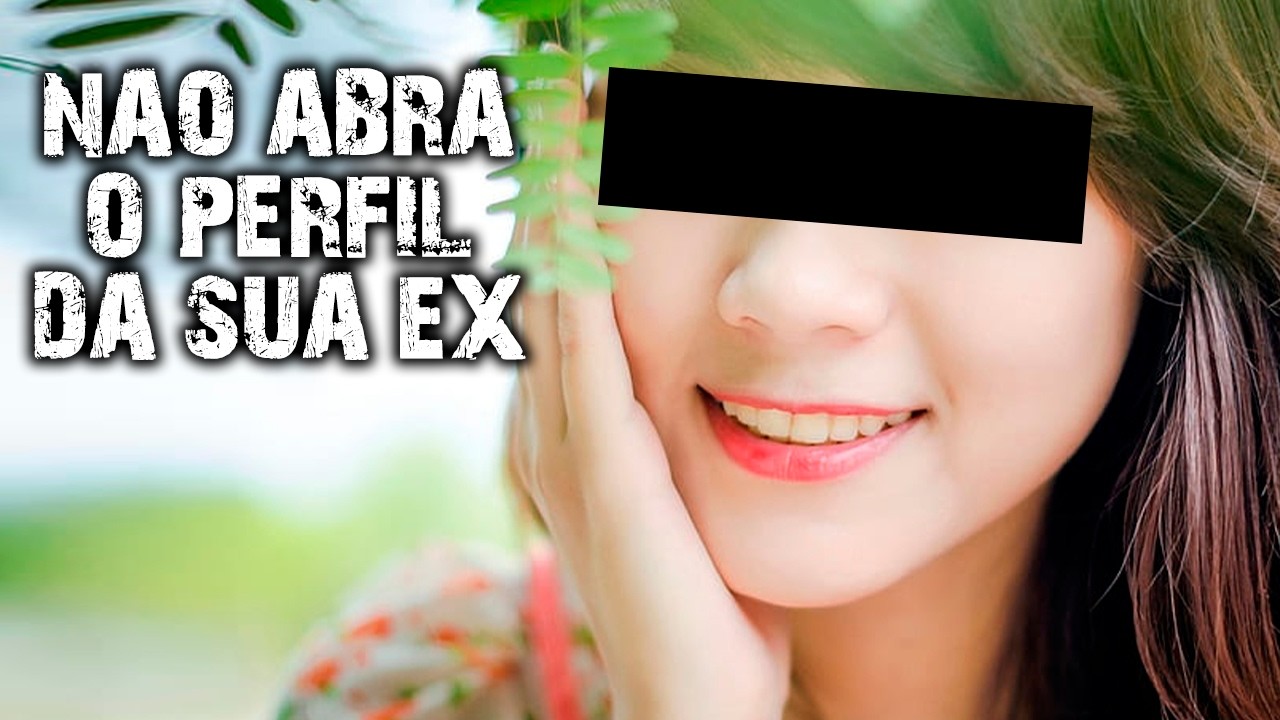 NUNCA OLHE O PERFIL DA SUA EX NO INSTAGRAM!