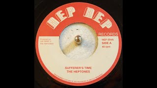 HEP HEP - HEP004 - Heptones - Sufferer's Time + Lee Perry & Hep Hep All Stars - Dub (7inch)