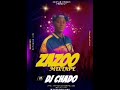 ZAZOO MIXTAPE BY DJ CHADO