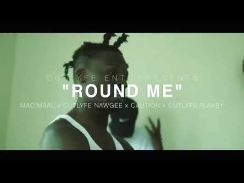 CUTLYFE ENT PRESENTS: MAC'MAAL x CUTLYFE NAWGEE x CAUTION x CUTLYFE FLAKEY "ROUND ME" OFFICIAL VIDEO
