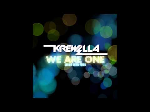 Krewella   We Are One (Xavier Indra Remix)
