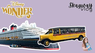 disney wonder alaskan cruise day three skagway | vlogtober day 17