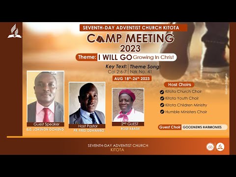 Kitota SDA Camp Meeting 2023  || I Will Go - Growing In Christ