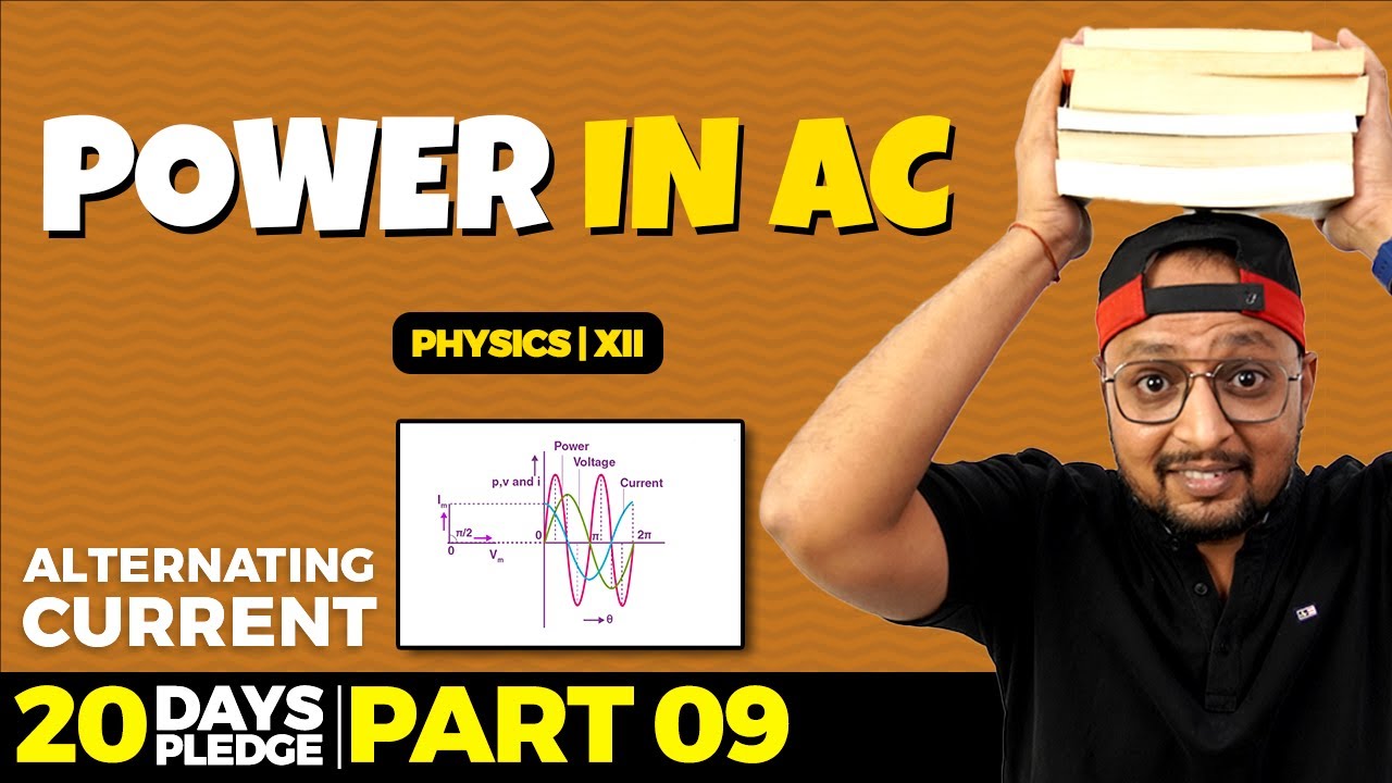 67. Power in Alternating Current | Pledge 2023| Alternating Currents | CBSE | NCERT | PB 2.0 |