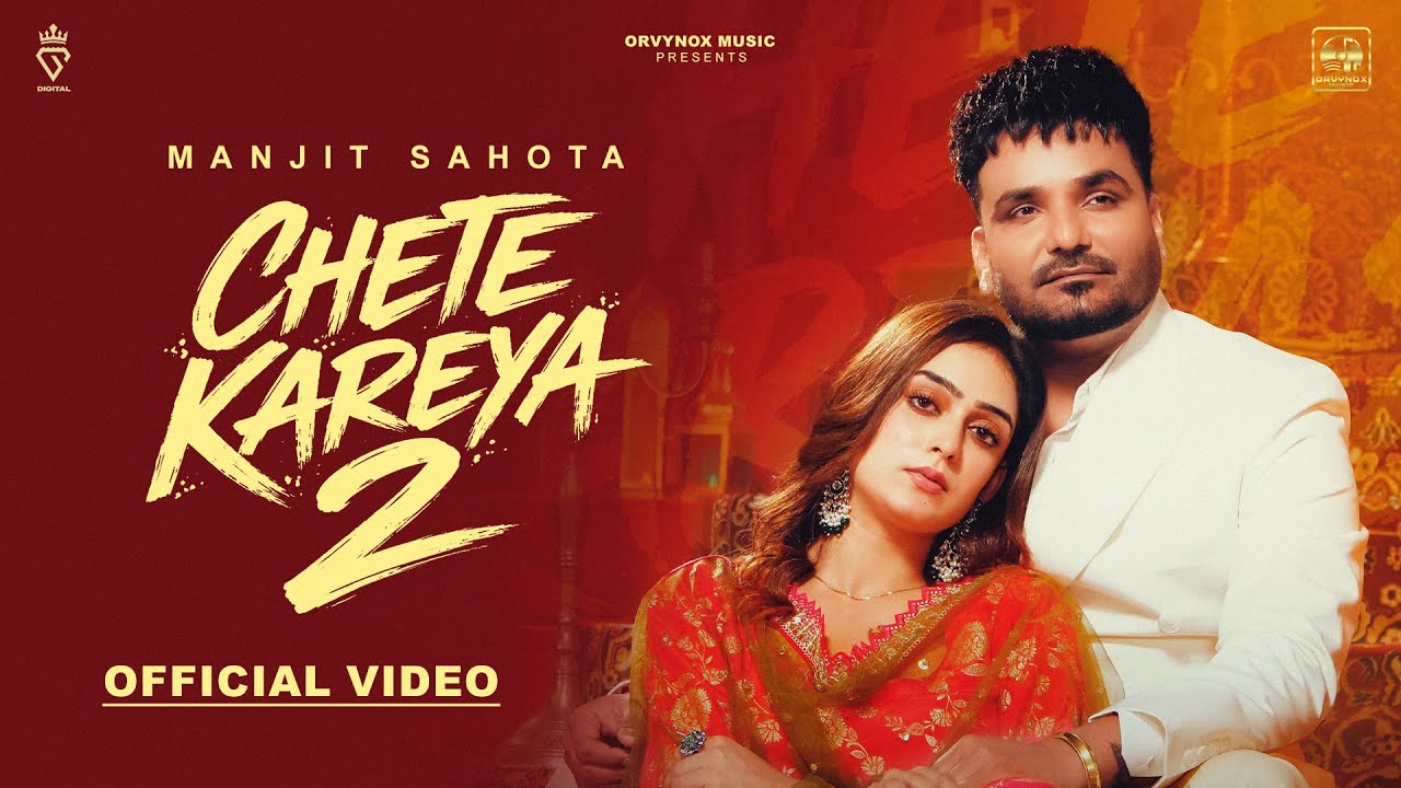 Chete Kareya 2 Lyrics | Manjit Sahota