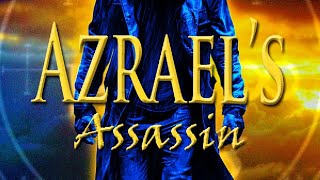 Azrael's Assassin: Testament in Blood (The Azrael Chronicles Book 1)