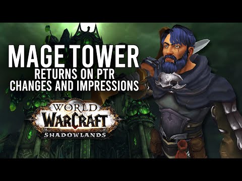 Mage Tower Returns With Some Changes! Updates From PTR Test In Patch 9.1.5! - WoW: Shadowlands 9.1