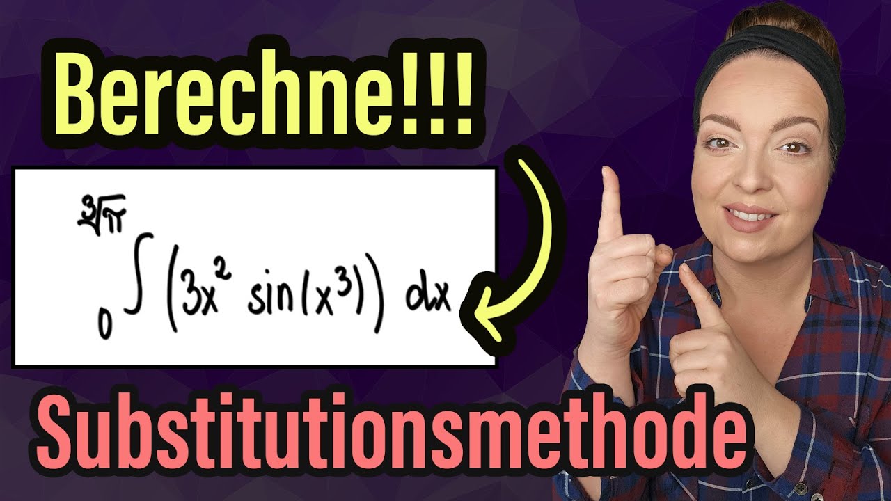 Substitutionsmethode bei Integralen mit Sinus – Schritt für Schritt Anleitung!