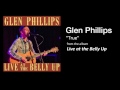 Glen Phillips  "True" Live at the Belly Up