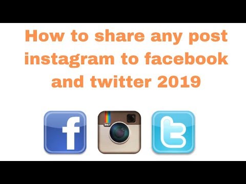 How to share any post instagram to facebook and twitter 2019