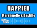 Marshmello & Bastille - Happier (Karaoke Version)