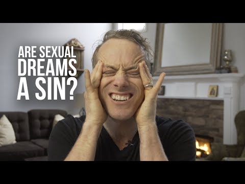 Are Sexual Dreams a Sin?