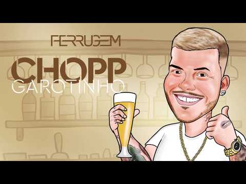 Ferrugem Chopp Garotinho