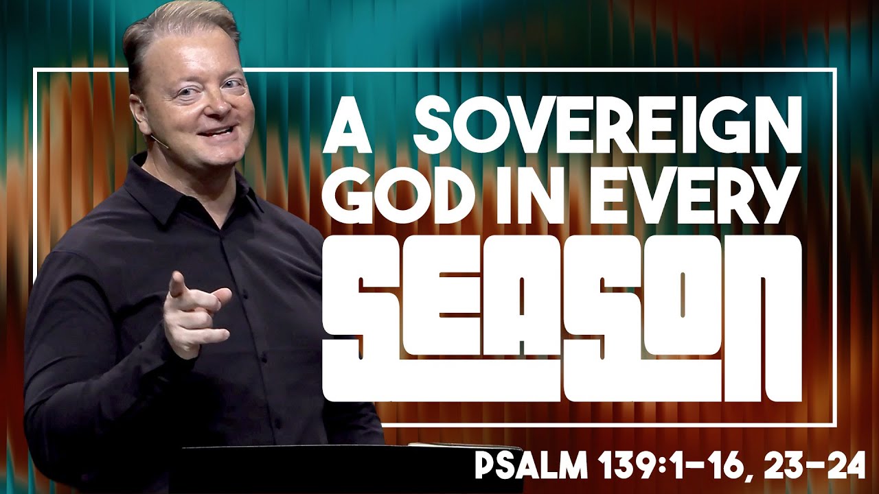A Sovereign God in Every Season