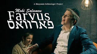 Farvus Featuring Moki Salamon - פארוואס