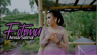 Download lagu FOTOMU - ANISA SALMA mp3