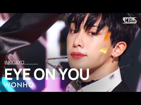 WONHO(원호) - EYE ON YOU @인기가요 inkigayo 20220306