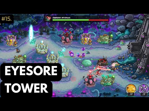 Kingdom Rush 5 – Chapter 15: Eyesore Tower Showdown!