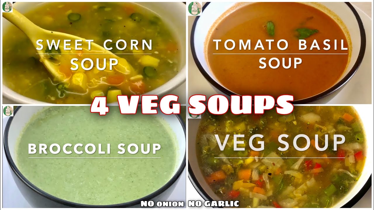 4 TYPES OF VEG SOUP No Onion No Garlic SOUP | HEALTHY SOUPS QUICK AND EASY Sattvik Kitchen