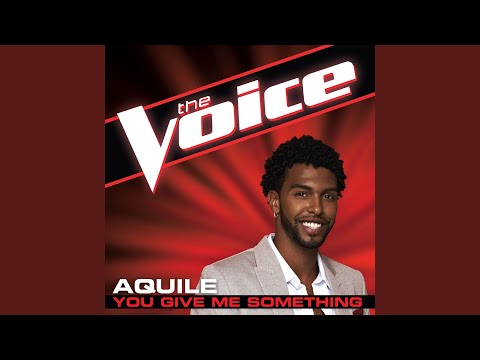 You Give Me Something (The Voice Performance)