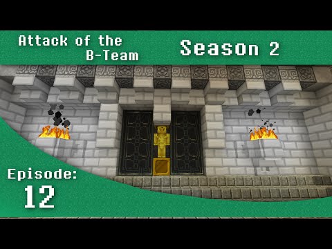 Digimazter Plays:: Attack of the B-Team:: Season 2::EP12:: Attack of the B-Team Temple!