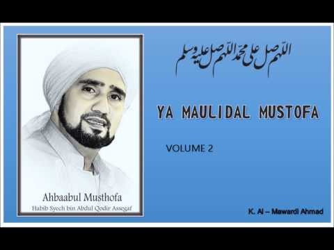 Habib Syech : Ya Maulidal Mustofa  - vol 2