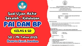 Soal Ujian Sekolah - PAI Kelas 6 SD | Tahun 2025 | Kunci Jawaban
