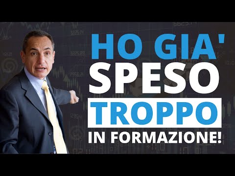 Ho già speso troppo in formazione Trading!