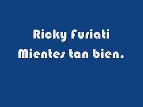 Mientes tan bien-Ricky Furiati