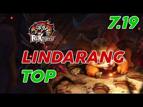 ROX Tigers Lindarang Gnar Top Patch 7.19 Pro Replay