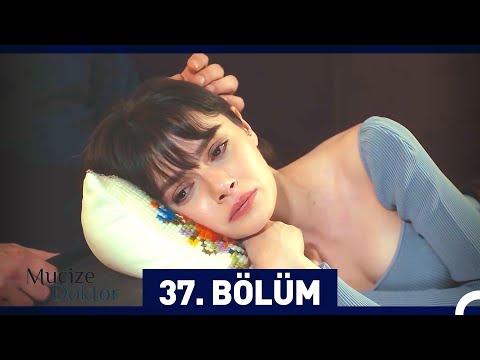 Mucize Doktor 37. Bölüm