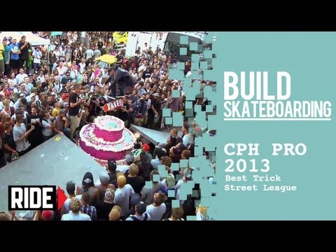 CPH PRO 2013 -- Best Trick in Copenhagen goes off with Andrew Reynolds, Austyn Gillette, and More!