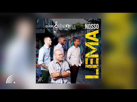 Quem Sabe Faz Ao Vivo - Nosso Lema - Single