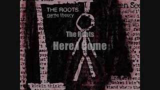 Here I Come Lyrics - The Roots