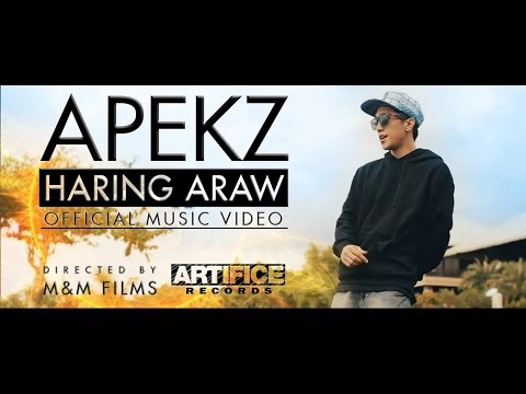 Apekz - Haring Araw (Official Music Video)