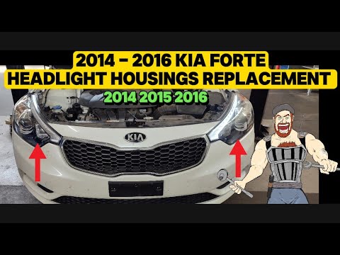 2014 - 2016 KIA FORTE HEADLIGHT HOUSING ASSEMBLY REPLACEMENT TUTORIAL | 2014 2015 2016