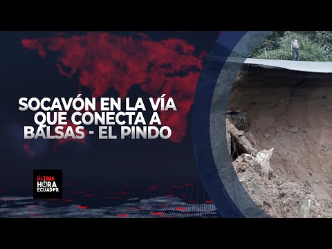 Las lluvias provocaron un socavón en la vía que conecta a Balsas - El Pindo en El Oro
