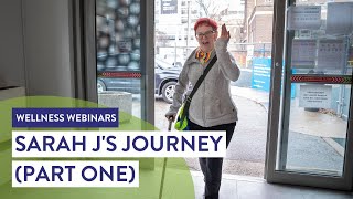Sarah J's Journey, Part One: Self-Advocacy and Other Important Topics