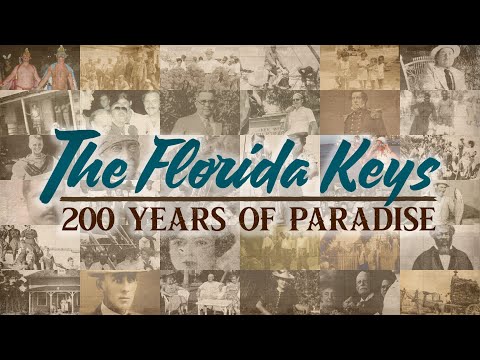 The Florida Keys: 200 Years of Paradise | Full Documentary