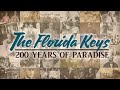 The Florida Keys 200 Years Of Paradise Full Documentary