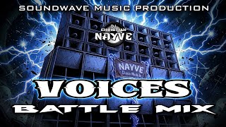 Download lagu VOICES BATTLE MIX - Dj Christian Nayve SoundWave Music Production mp3