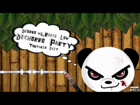 Deorro vs. Reece Low - Dechorro Party (Tontario Edit)