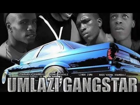UMLAZI GANGSTERS [FULL MOVIE]