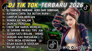 Download lagu DJ TIKTOK TERBARU 2026 || DJ CINTA DARI SEBERANG 🎵 DJ KATANYA CINTA TAK BUTUH RUPA 🎵 FULL ALBUM❗❗ mp3