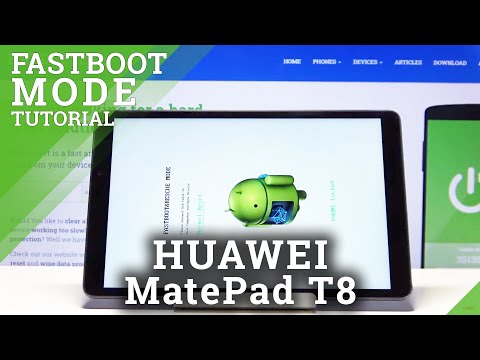 How to Enter Fastboot Mode on HUAWEI MatePad T8 – Fastboot Mode