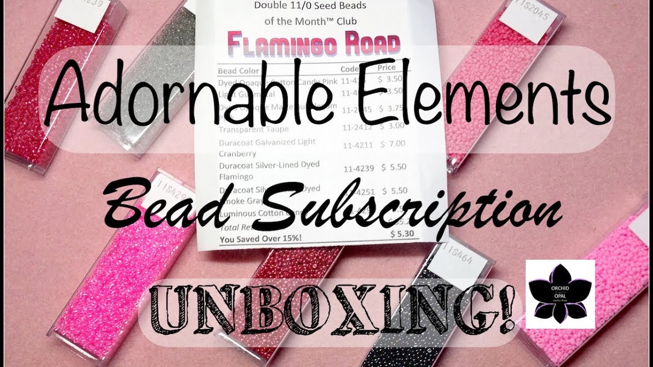 August 2018 - Adornable Elements Rotating Beads of the Month Subscription UNBOXING!