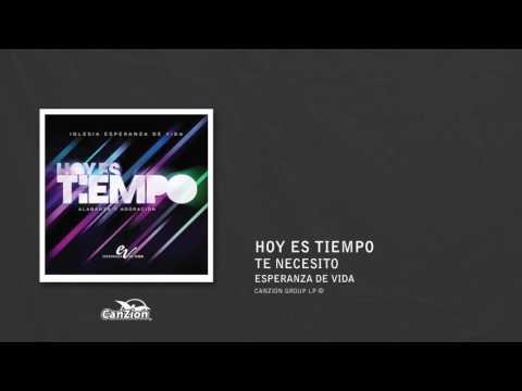 Te necesito - Esperanza de vida