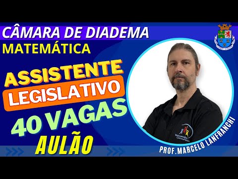 05-Câmara de Diadema - Assistente Legislativo I e II - Aulão de Lei de Improbidade Administrativa