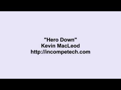 download lagu mp3 mp4 Kevin Macleod Hero Down, download lagu Kevin Macleod Hero Down gratis, unduh video klip Kevin Macleod Hero Down