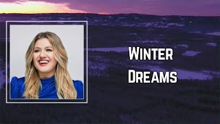 Kelly Clarkson - Winter Dreams (Lyrics) 🎵